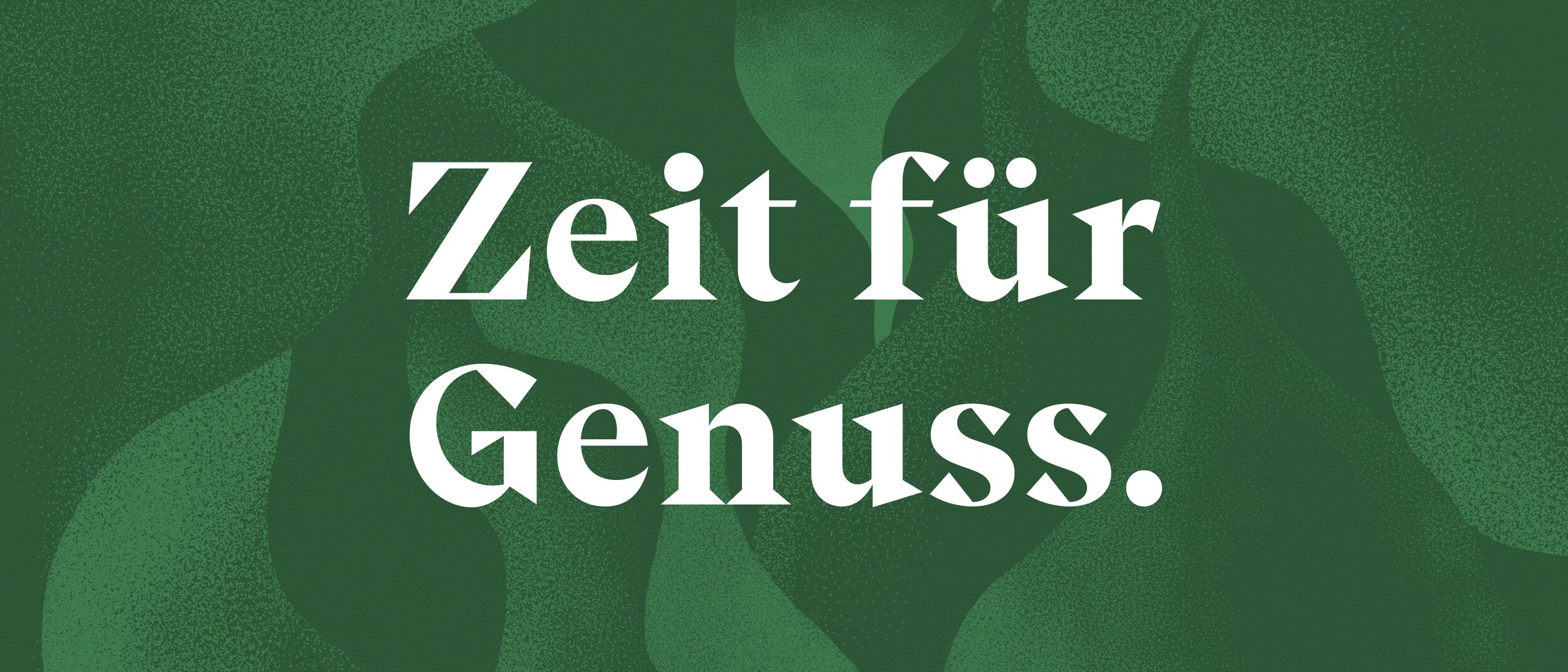 Wellauer – Hauptbotschaft «Zeit für Genuss» auf einer grün gestalteten Fläche